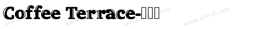 Coffee Terrace字体转换